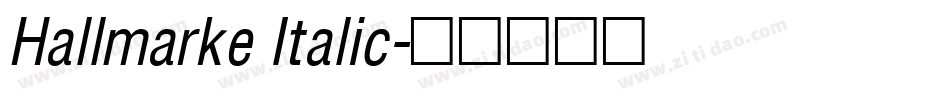 Hallmarke Italic字体转换